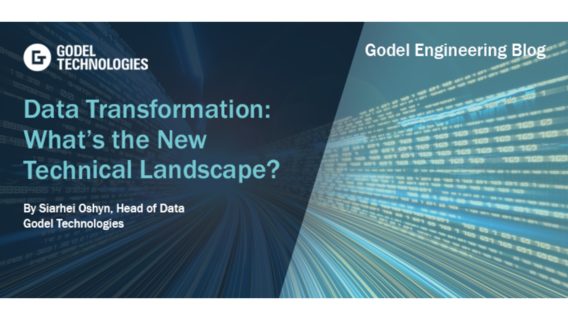 Data Transformation: What’s the New Technical Landscape? 