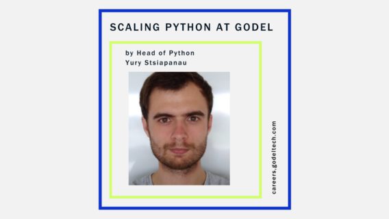 Scaling Python at Godel 