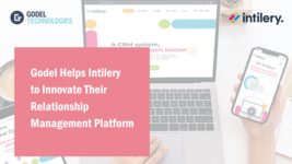 Godel помогает Intilery совершенствовать платформу для взаимодействия с клиентами и партнерами Godel помогает Intilery совершенствовать платформу для взаимодействия с клиентами и партнерами