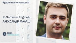 Godel Mastery Success: Саша Малаш, JS Software Engineer: «Строил дома, теперь строю сайты» Godel Mastery Success: Саша Малаш, JS Software Engineer: «Строил дома, теперь строю сайты»