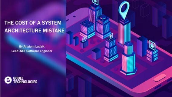 THE COST OF A SYSTEM ARCHITECTURE MISTAKE