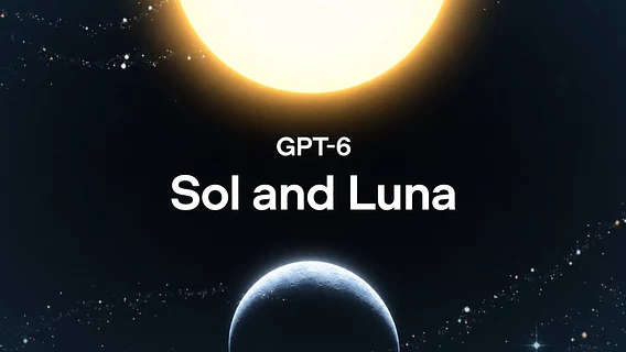Две новые GPT-6 за полцены: OpenAI обновила Sol и Luna